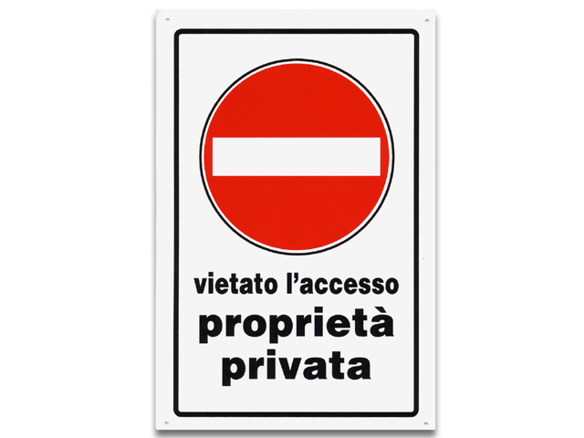 Cartello VIETATO L'ACCESSO PROPRIETA' PRIVATA in plastica. Dimensioni: 300x200 mm.
