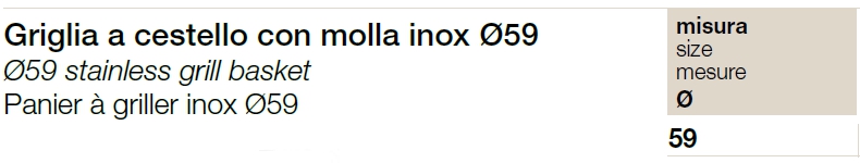 GRIGLIA CESTEL C/MOLLA diametro 59