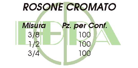 ROSETTA CROMATA 3/8   412 