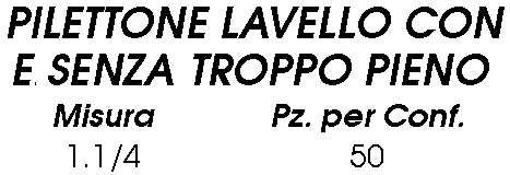 PILETTONE C/TP 1,1/4      