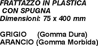 FRATTONE GOMMA DURA 7,5x40