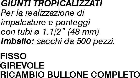 GIUNTO ORTOG TROP 2B-2M FU