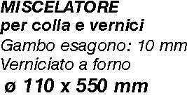 FRUSTA MISC COLLA diametro 110X550