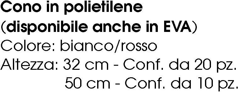 CONO STRADALE BIA/ROS H 33