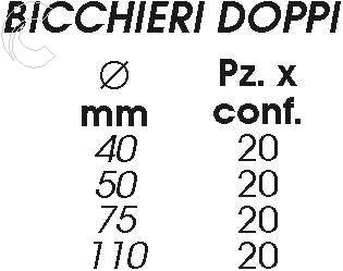 BICCHIERE DOPPIO PROL diametro  40
