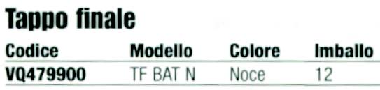 TAPPO FINALE          NOCE