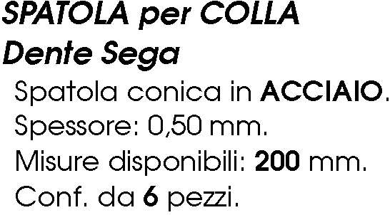 SPATOLA x COLLA DENTE SEGA
