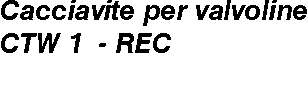 GIRAVITE TOGLIVALVOLA CTM 