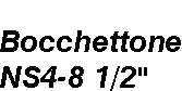 BOCCHETTONE NS4-8   1/2   