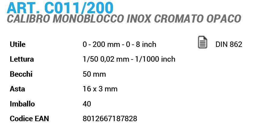 CALIBR MONOB INOX OPAC 200