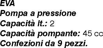 POMPETTA EVA 2 LT         