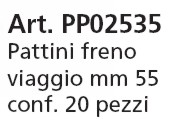 PATTINO FRENO 55/60MM  1PZ