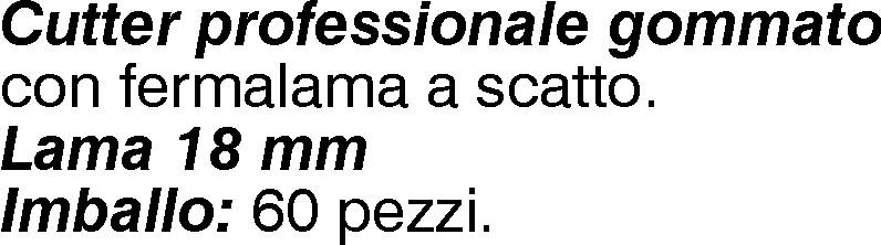 CUTTER 18MM C/FE GOMM C/GU