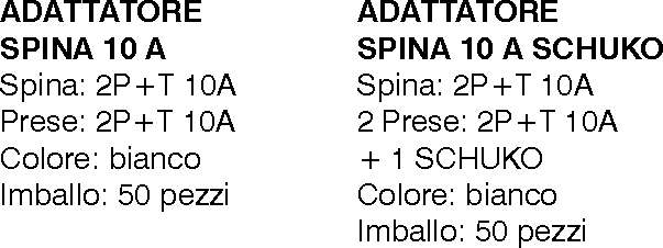 ADATT.TRIPLO SPIN 2P+T 10A