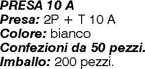 PRESA 2P + T 10A      BIAN