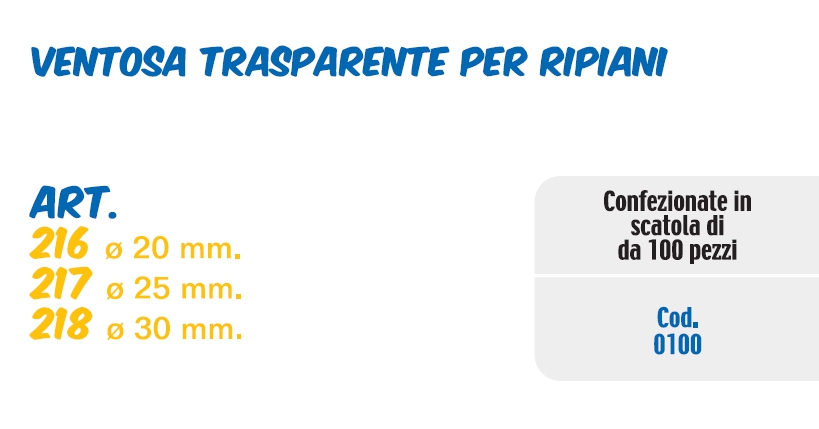 VENTOSA X RIPIANI diametro 20 100P