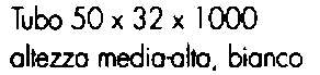TUBO 50/32x100 BIANCO     