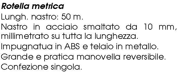 ROTELLA 50 m NASTRO ACC.  