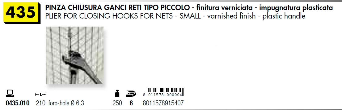 PINZA GANCI RETI PICC. 6.3