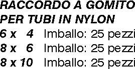 GOMITO X NYLON    6X4     