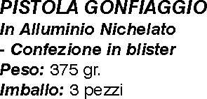 PISTOLA GONFIAGGIO 25DE   