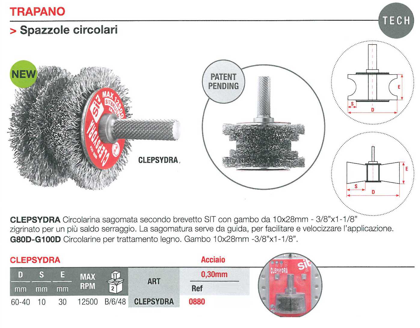 SPAZZOLA CLEPSYDRA SAGOMAT