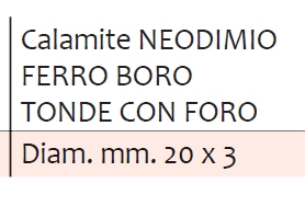 CALAMITA NEODIMIO diametro 20 C/FO