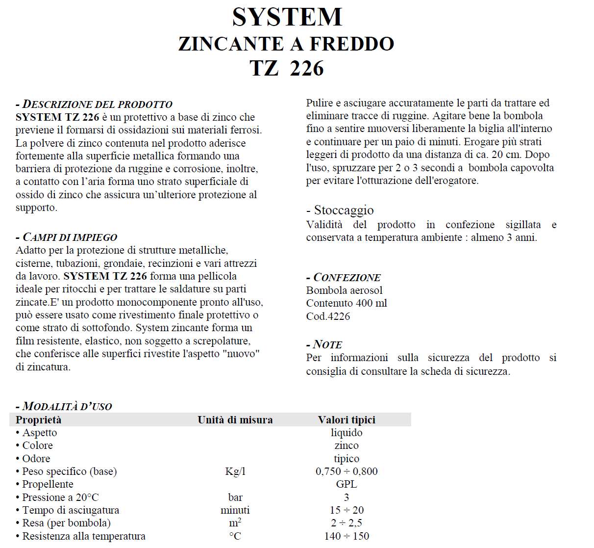 ZINCANTE A FREDDO TZ226   