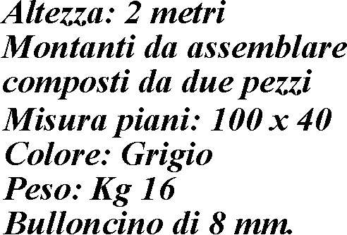 SCAFF/KIT BUL 100X40 1R GR