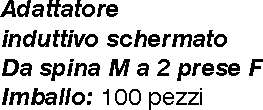 ADATTAT DOPP INDUTT 1M 2F 