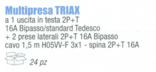 MULTIPRESA TRIAX 1SCH+2BIP