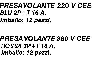 PRESA F BLU CEE VOLANTE   