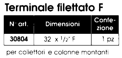 TERMINALE FILET diametro  32x1/2 F