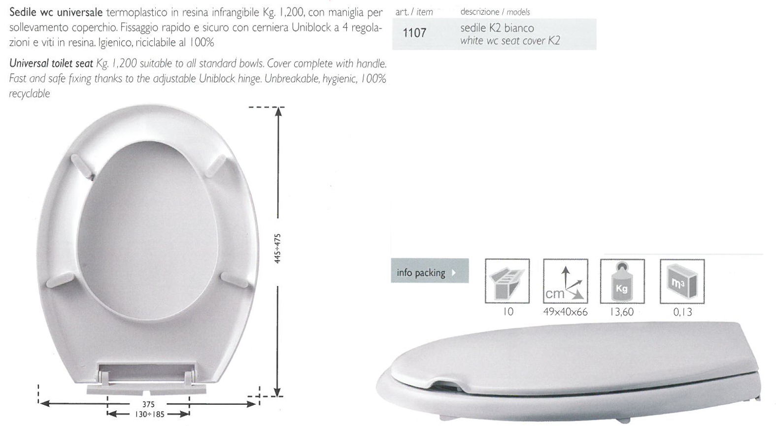 SEDILE UNIV K2 CER/LUN BIA