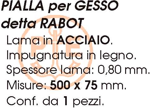 PIALLA x GESSO  500x75    