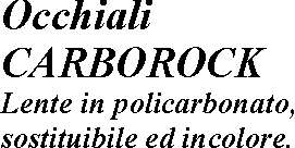 OCCHIALI CARBOROCK TRASPAR