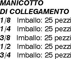 MANICOTTO COLLEGAM 1/8    