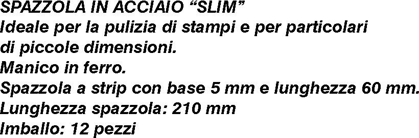 SPAZ ACC FINE SLIM 1791   