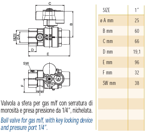 VALV TEST C/CHIAV DR MF 1"