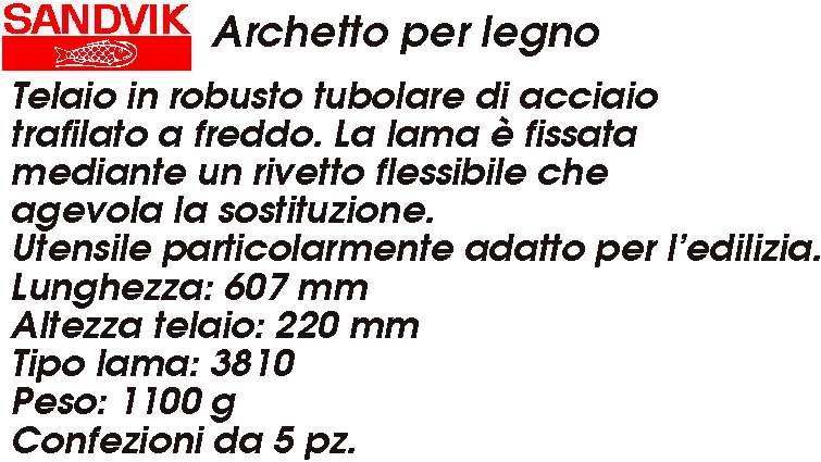 ARCHETTO C/LAMA TALENT 530