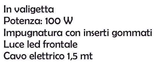 SALDATORE ISTANTANEO  100W