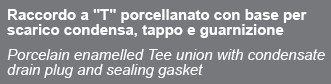 TEE FF C/TAPPO CONDENS.diametro 80