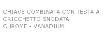 CHIAVE COMBIN CRIC SNOD 8 