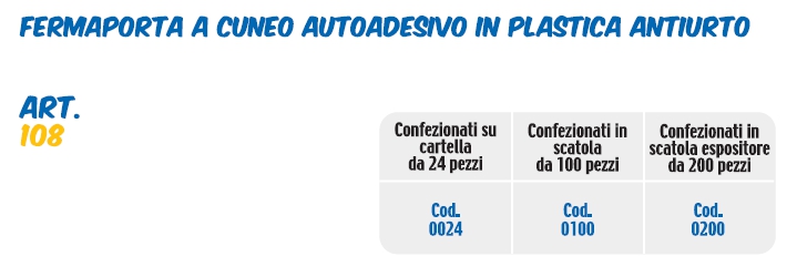 FERMAPORTE ADESIVO BIA 100