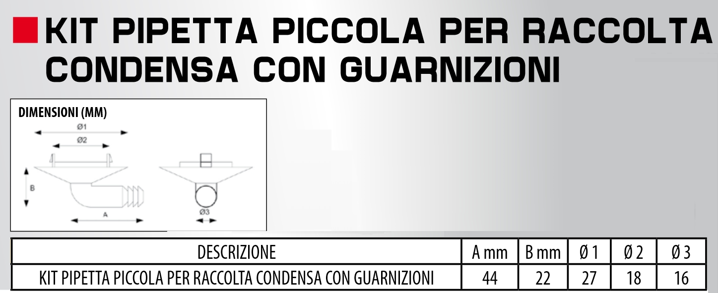 KIT PIPETTA diametro 18 X COND+TAP
