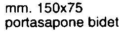 PORTA SAPONE BIDET CHAMPAG