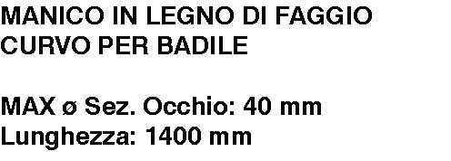 MANICO BADILE CURV.140 diametro 40