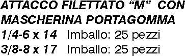 ATTACCO P/GOMMA M 1/4-6X14