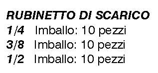 RUBINETTO SCARICO 1/4     