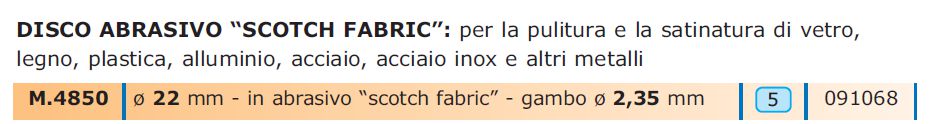 DISCO diametro 22 SCOTCH GAMBO 2,3